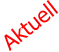 Aktuell